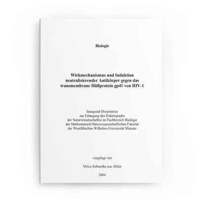 Wirkmechanismus und Induktion neutralisierender Antikörper gegen das transmembrane Hüllprotein gp41 von HIV-1